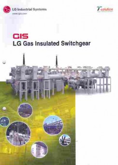 Каталог LG Industrial Systems GIS LG Gas Insulated Switchgear, 54-574, Баград.рф